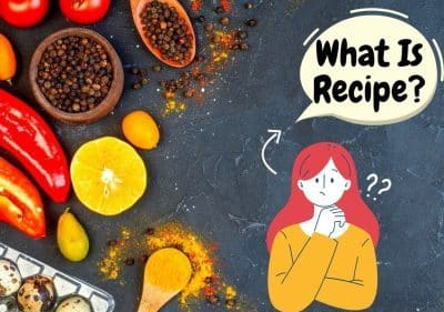 What Is Recipe?