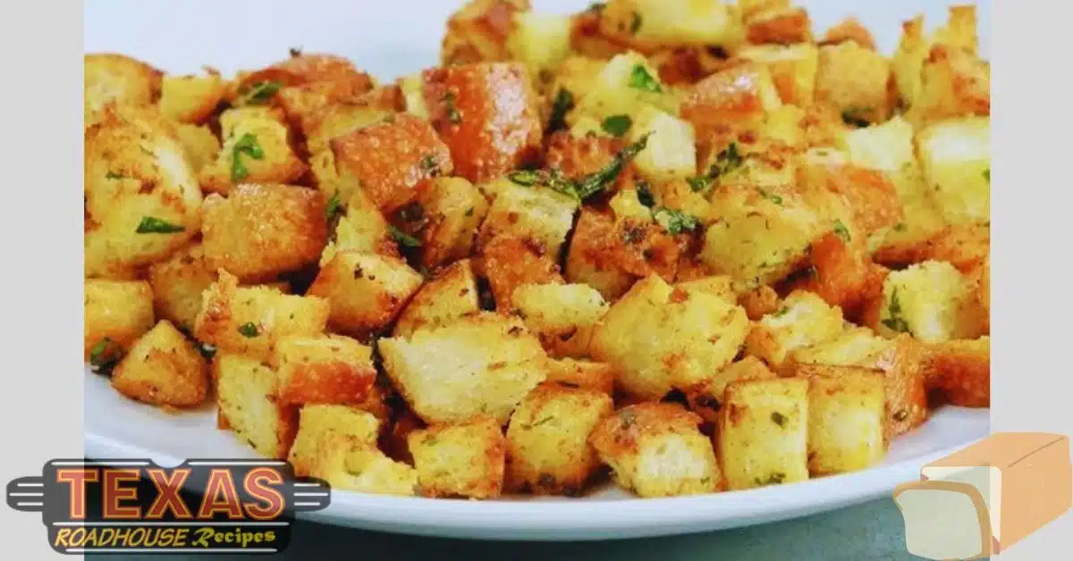 Texas Roadhouse Crouton Recipe